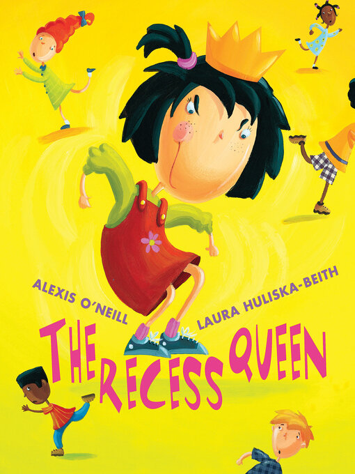 Title details for The Recess Queen by Alexis O'Neill - Available